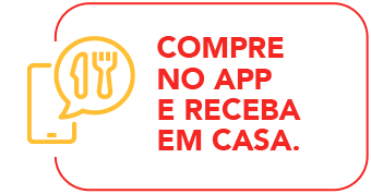 Compre no app e receba em casa